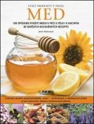 Kniha Med Včelí produkty v praxi